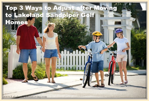 These are great tips to have a great life after moving into your Lakeland Sandpiper Golf home.