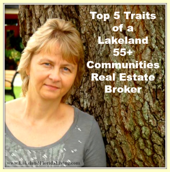 Here are the top traits of an excellent Lakeland 55+ communities real estate agent.